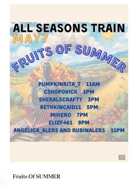 Seasons Train 5-7-26 “Fruits of Summer” - 11:00am EST